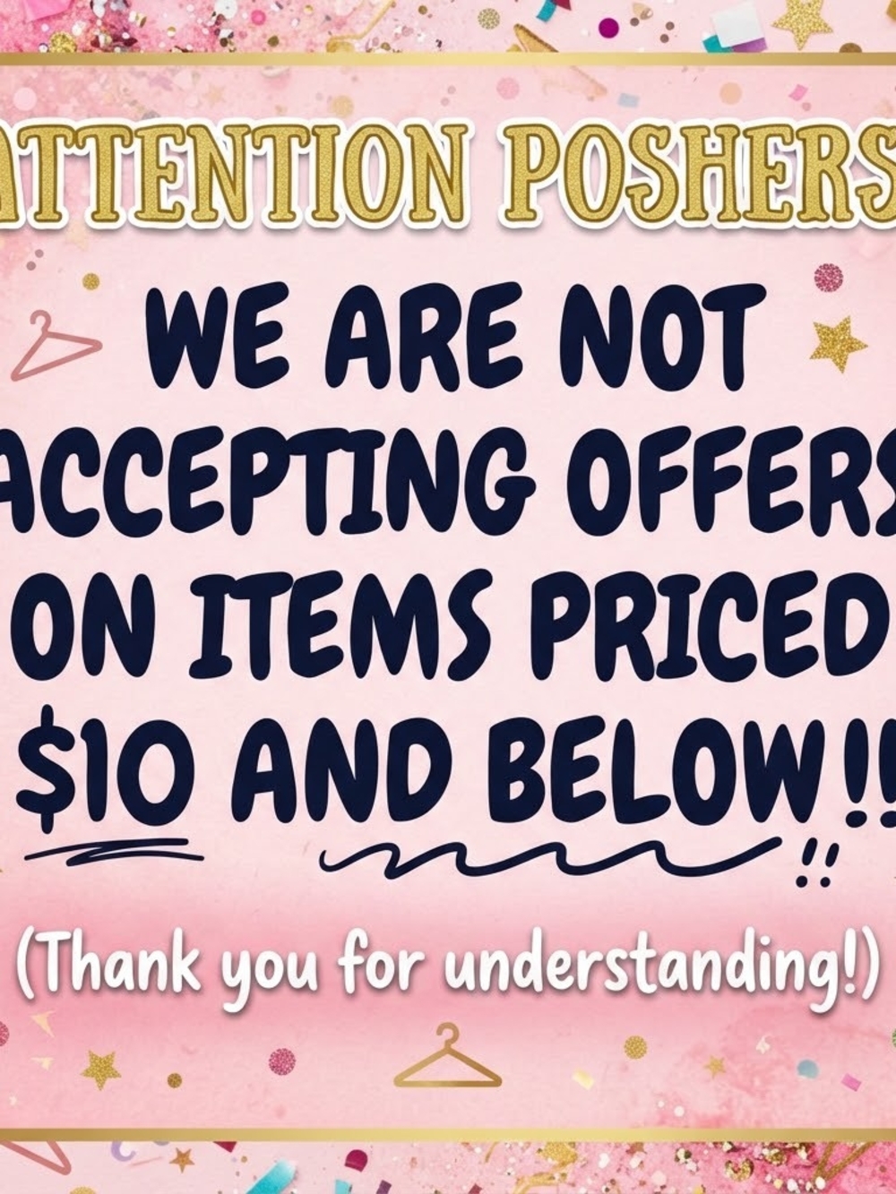 We Are Not Accepting Offers On Items Priced $10 And Below